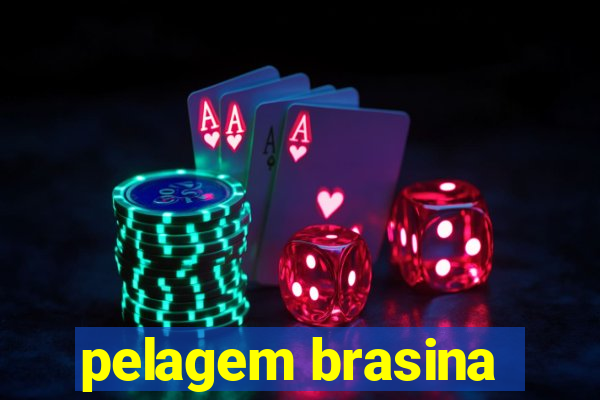 pelagem brasina